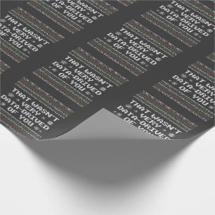 Dat was niet erg data-gedreven van je Nerd Christm Cadeaupapier