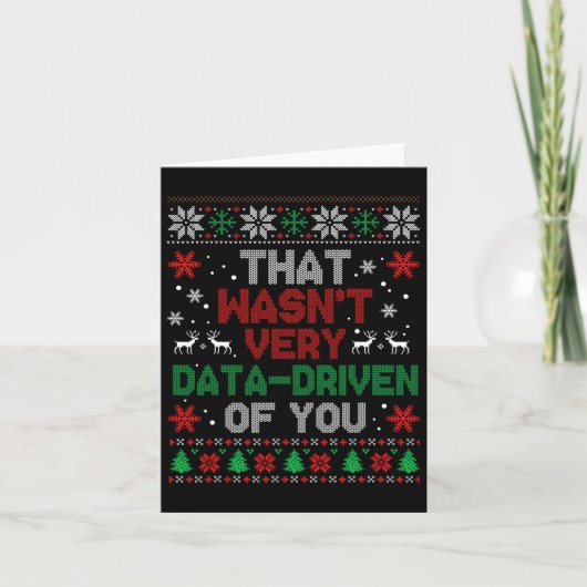 Dat was niet erg gegevensgestuurd van jullie kerst kaart (Voorkant)