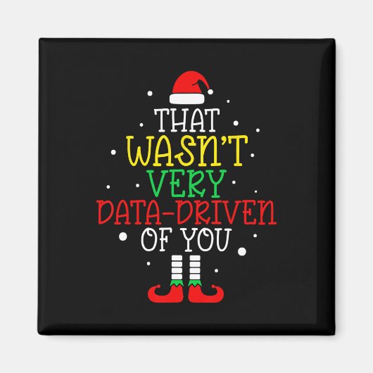 Dat was niet erg gegevensgestuurd van jullie kerst magneet (Voorkant)