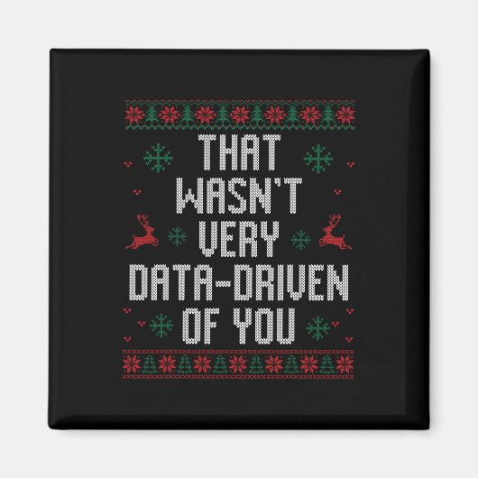 Dat was niet erg gegevensgestuurd van jullie kerst magneet (Voorkant)