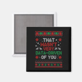 Dat was niet erg gegevensgestuurd van jullie kerst magneet (Voorkant / Achterkant)