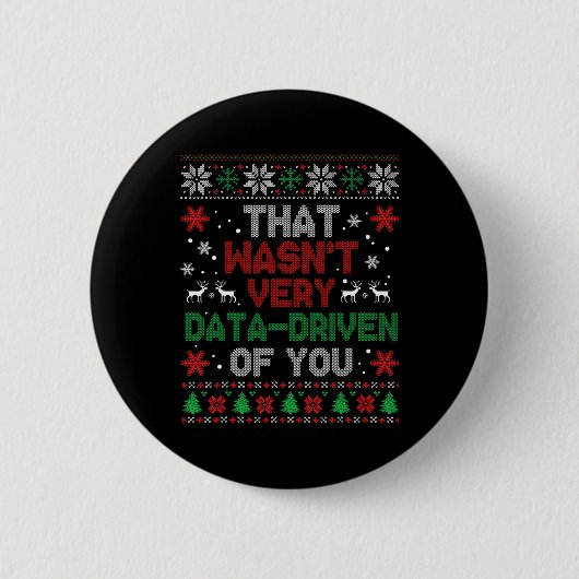 Dat was niet erg gegevensgestuurd van jullie kerst ronde button 5,7 cm (Voorkant)