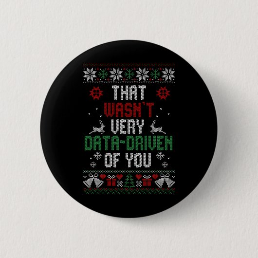 Dat was niet erg gegevensgestuurd van jullie kerst ronde button 5,7 cm (Voorkant)
