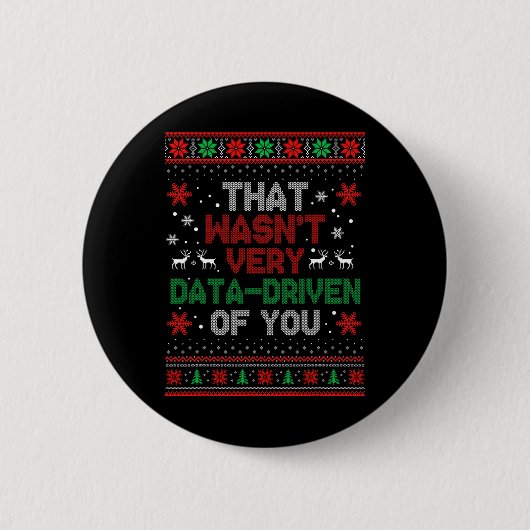 Dat was niet erg gegevensgestuurd van jullie kerst ronde button 5,7 cm (Voorkant)