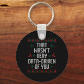Dat was niet erg gegevensgestuurd van jullie kerst sleutelhanger (Voorkant)
