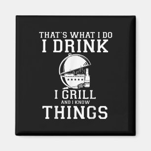 Dat wat ik doe Drink ik en weet dingen goed Magneet