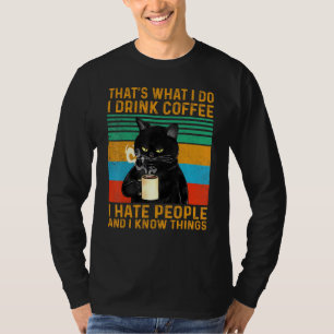 Dat wat ik doe Drink koffie waar ik mensen zwart v T-shirt