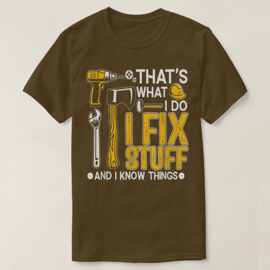 Dat wat ik doe, ik hou van dingen en ik weet dinge t-shirt (Design voorkant)