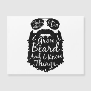 Dat wat ik doe, ik kweek een baard en ik weet ding