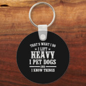 Dat Wat Ik Doe Til Zwaar Til Ik Aai Hond Workout M Sleutelhanger (Voorkant)