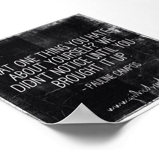 Dat wat je haat Inpirationeel Citaat Poster (Hoek)