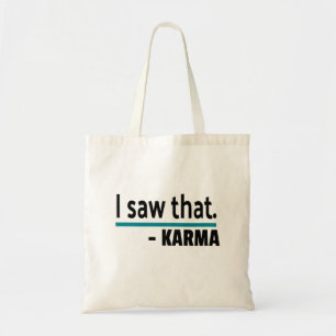 Dat zag ik - Karma, Funny Joke Tote Bag