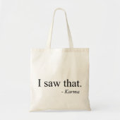 Dat zag ik - Karma Tote Bag (Voorkant)