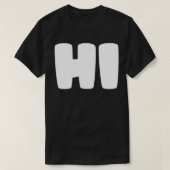 Dat zegt HI T-shirt (Design voorkant)