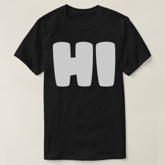 Dat zegt HI T-shirt (Design voorkant)