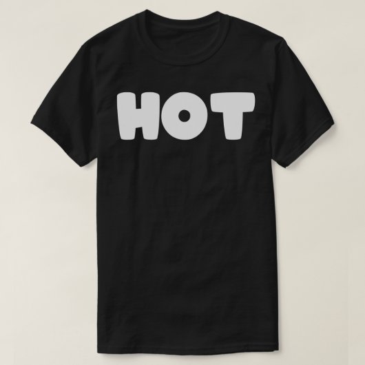 Dat zegt HOT T-shirt (Design voorkant)