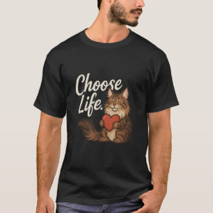 Dat zegt Kies het Leven u2013 Kattenliefde Positie T-shirt