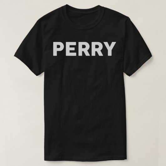 Dat zegt PERRY Simple County County County County  T-shirt (Design voorkant)