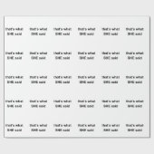 Dat zei SHE. Cadeaupapier (Vlak)