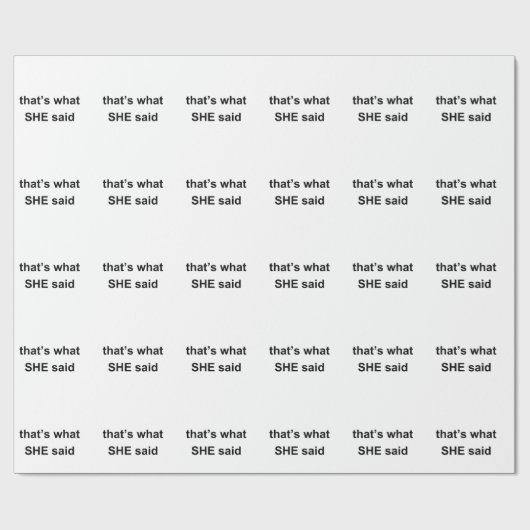 Dat zei SHE. Cadeaupapier (Vlak)