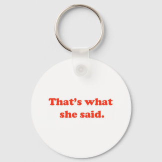 Dat zei ze 3 sleutelhanger