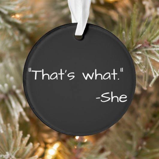 Dat zei ze citaat grappig ornament (Boom)