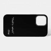 Dat zei ze grapje grappig iPhone hoesje (Achterkant horizontaal)