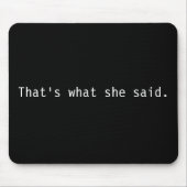 Dat zei ze. muismat (Voorkant)