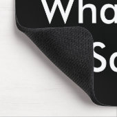 Dat zei ze ook. muismat (Hoek)