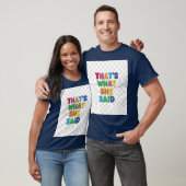 Dat zei ze, T-shirt (Unisex)