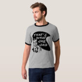 Dat zei ze tegen T-Shirt. T-shirt (Voorkant volledig)