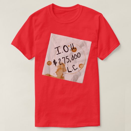 Dat zijn IOU's T-shirt (Design voorkant)