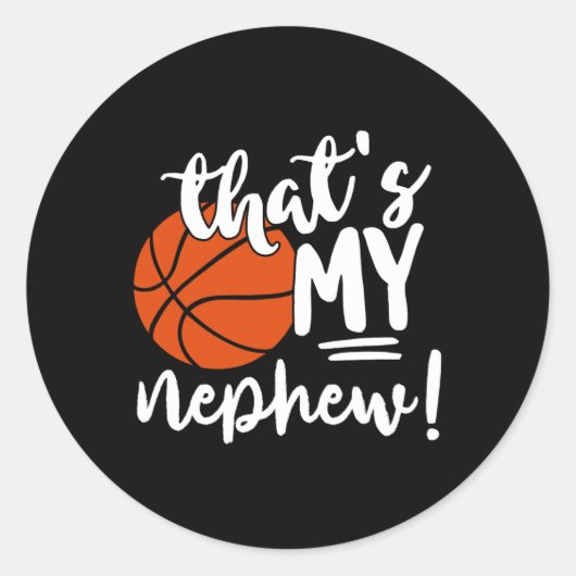 Dat zijn mijn neef basketballiefhebbers cadeaus vo ronde sticker (Voorkant)