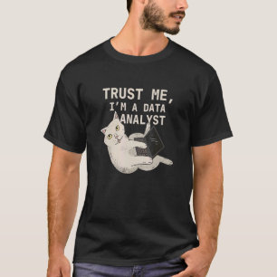 Data-analist  Kat Data-analyse Wetenschapsanalist  T-shirt