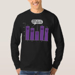 Data Analysis Science Geek Nerd Joke T-shirt<br><div class="desc">Data Analysis Science Geek Nerd Joke-ontwerp voor gegevensliefhebbers.</div>