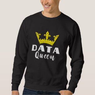 Data Analyst Data Queen Software Engineer Data Cro Trui