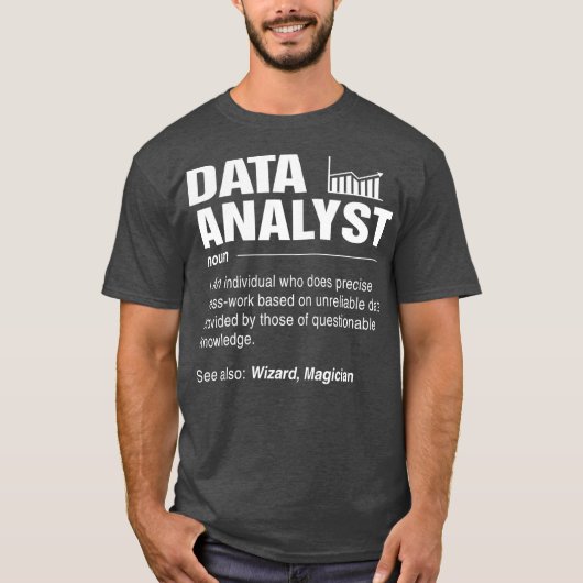 Data Analyst definieert Eat Sleep Analyze Data naa T-shirt (Voorkant)