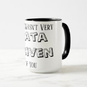 Data Analyst Gifts, Data Scientist Mug, That Wasn Mok (Voorkant rechts)