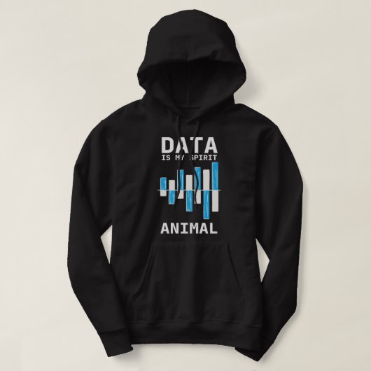 Data Analyst Spirit Animal Data Scientist Software Hoodie (Design voorkant)