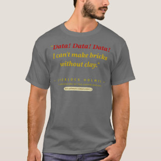 Data Data Ik kan geen stenen maken zonder klei Hol T-shirt