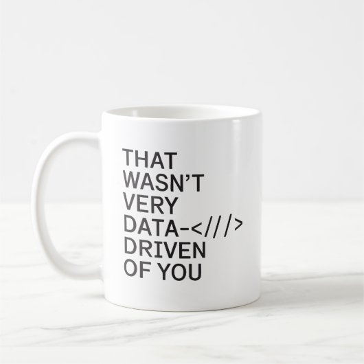 Data Driven Of You Funny Data Analyst Vrouwen Mann Koffiemok (Links)