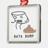 Data Dump Metalen Ornament (Links)