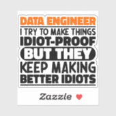 Data Engineer Ik probeer dingen grappig te zeggen Sticker (Vel)