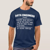 Data Engineer Noun Cool Computing Specialist Grapp T-shirt (Voorkant)