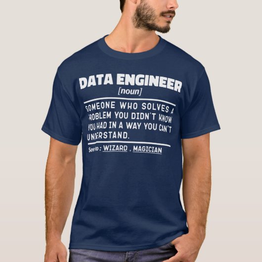 Data Engineer Noun Cool Computing Specialist Grapp T-shirt (Voorkant)