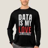 Data Is Mijn Taal Van De Liefde - Grappige Data We Tri-Blend Shirt (Voorkant volledig)