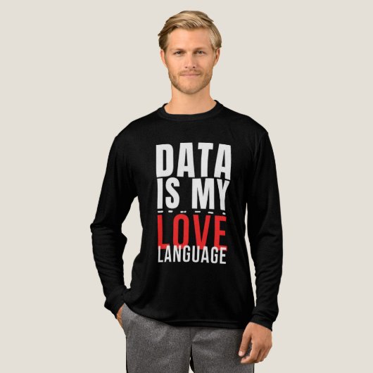 Data Is My Love Language - Funny Data Scientist Tri-Blend Shirt (Voorkant)