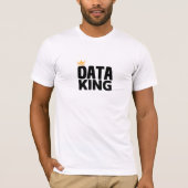 Data King T-Shirt (Voorkant)