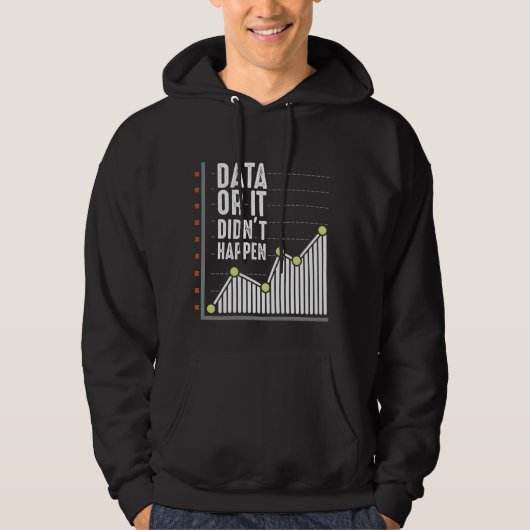 Data Nerd Behavior Analyst Statistics Scientist Hoodie (Voorkant)