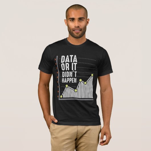 Data Nerd Behavior Analyst Statistics Scientist T-shirt (Voorkant volledig)